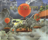 Title: June 29, 1999: A Picture Book, Author: David Wiesner