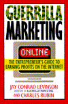 Guerrilla Marketing Online: The Entrepreneur's Guide to Earning Profits on the Internet, 2nd Edition