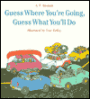 Guess Where You're Going, Guess What You'll Do