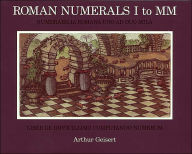Roman Numerals I to MM: Numerabilia Romana Uno ad Duo Mila
