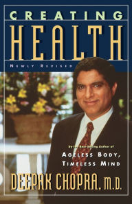 Title: Creating Health, Author: Deepak Chopra