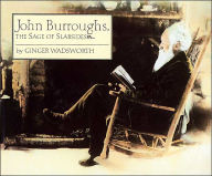 John Burroughs: The Sage of Slabsides