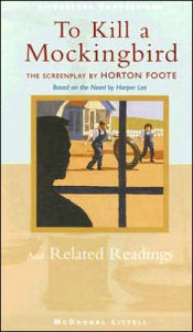 McDougal Littell Literature Connections: To Kill a Mockingbird: The Screenplay Student Editon Grade 9 1997