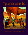Tyrannosaurus Tex