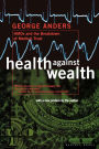 Health Against Wealth