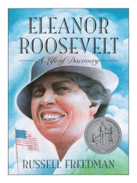 Title: Eleanor Roosevelt: A Life of Discovery, Author: Russell Freedman
