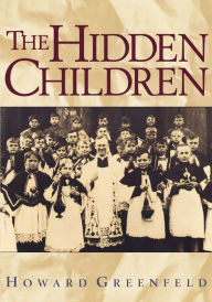 Title: The Hidden Children, Author: Howard Greenfeld