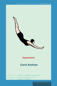 Title: Aquamarine, Author: Carol Anshaw