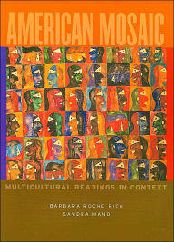 Title: American Mosaic: Multicultural Readings in Context / Edition 3, Author: Barbara Rico