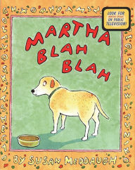 Title: Martha Blah Blah (Martha Speaks Series), Author: Susan Meddaugh