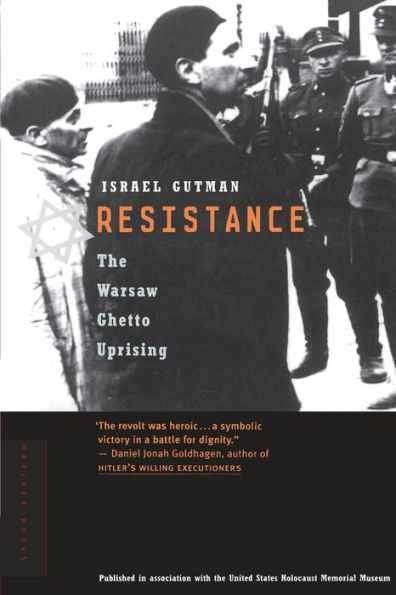 Resistance: The Warsaw Ghetto Uprising