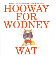 Title: Hooway for Wodney Wat, Author: Helen Lester