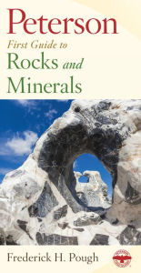 Title: Peterson First Guide To Rocks And Minerals, Author: Frederick H. Pough