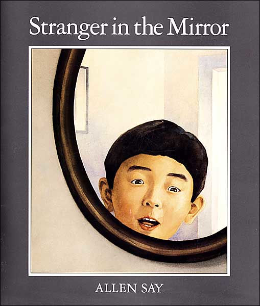 Stranger in the Mirror by Allen Say NOOK Book (eBook) Barnes & Noble® Stranger in the Mirror by Allen Say NOOK Book (eBook) Barnes & Noble®