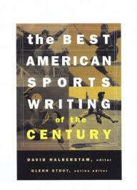 Title: The Best American Sports Writing of the Century, Author: David Halberstam