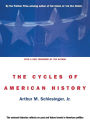 The Cycles Of American History / Edition 1