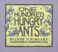 Title: One Hundred Hungry Ants, Author: Elinor J Pinczes