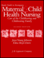 Maternal and Child Health Nursing / Edition 2