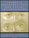 Cosmetic Blepharoplasty and Facial Rejuvenation / Edition 2