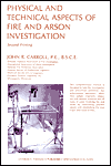 Physical and Technical Aspects of Fire and Arson Investigation