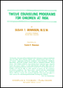Twelve Counseling Programs for Children at Risk