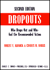 Dropouts: Who Drops out and why - and the Recommended Action / Edition 2