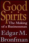 Good Spirits: The Making of a Businessman
