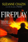 Fireplay (Georgia Skeehan Series)