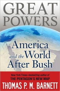 Great Powers: America and the World after Bush