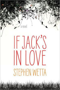 If Jack's in Love