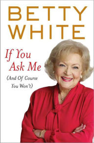 If You Ask Me (And of Course You Won't) (Signed Limited Edition)