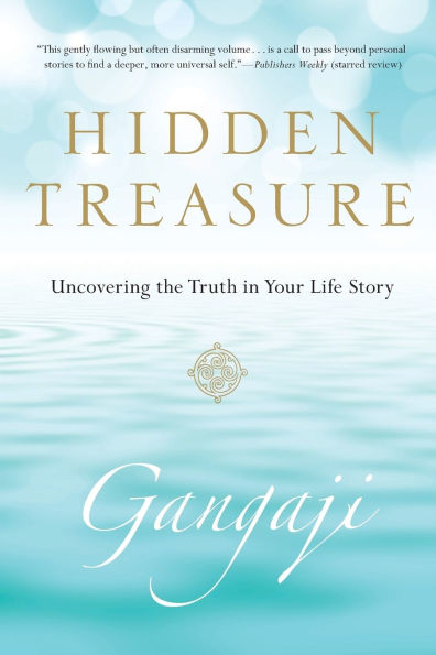 Hidden Treasure: Uncovering the Truth in Your Life Story