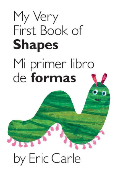 My Very First Book of Shapes / Mi primer libro de figuras: Bilingual Edition