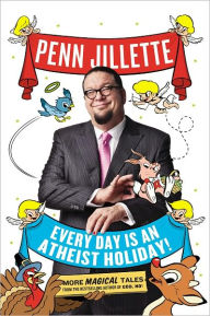 Every Day Is an Atheist Holiday
