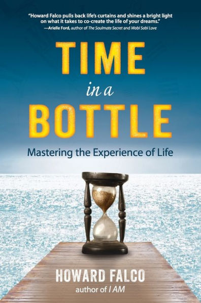 Time in a Bottle: Mastering the Experience of Life