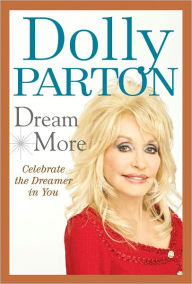 Dream More: Celebrate the Dreamer in You