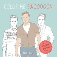 Title: Color Me Swoon: The Beefcake Activity Book for Good Color-Inners as well as Beginners, Author: Mel Elliott