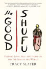 The Good Shufu: Finding Love, Self, and Home on the Far Side of the World