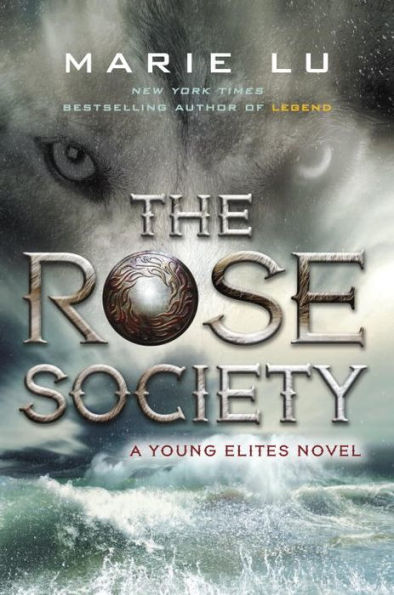 The Rose Society (Young Elites Series #2)