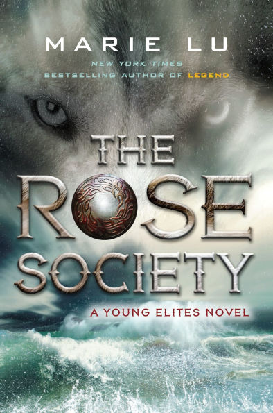 The Rose Society (Young Elites Series #2)