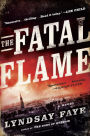 The Fatal Flame (Timothy Wilde Series #3)