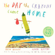 Title: The Day the Crayons Came Home, Author: Drew Daywalt