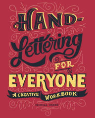 Title: Hand-Lettering for Everyone: A Creative Workbook, Author: Cristina Vanko