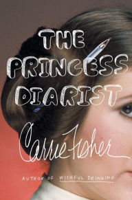 Title: The Princess Diarist, Author: Carrie Fisher