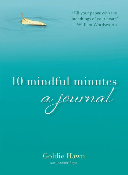 10 Mindful Minutes: A Journal