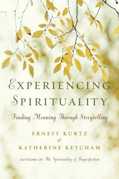 Experiencing Spirituality: Finding Meaning Through Storytelling