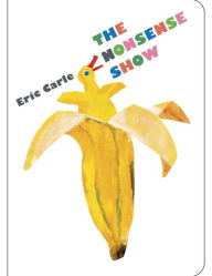 Title: The Nonsense Show, Author: Eric Carle