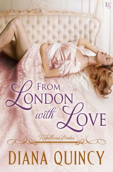 From London with Love: Rebellious Brides