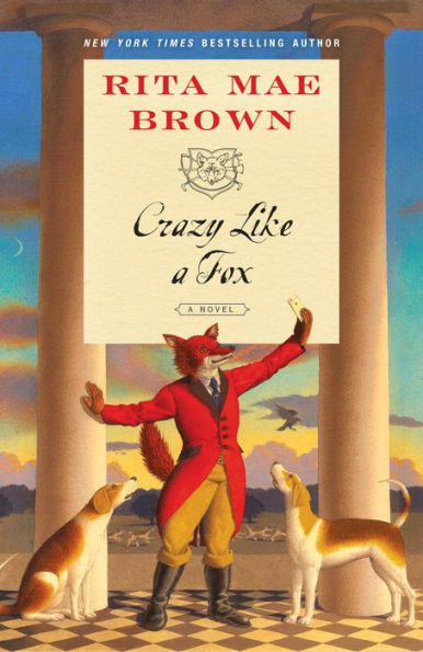 Crazy Like a Fox (Sister Jane Foxhunting Series #10)