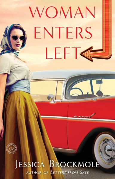 Woman Enters Left: A Novel